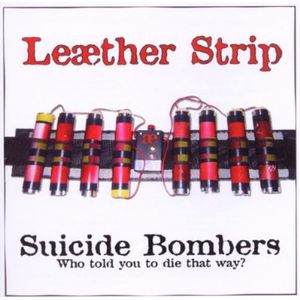 Suicide Bombers (EP) , Leæther Strip