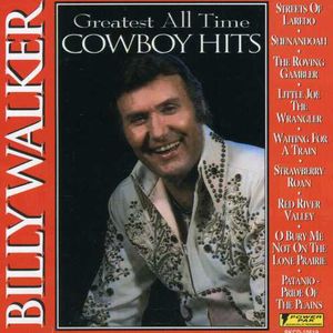 Greatest All Time Cowboy Hits , Billy Walker