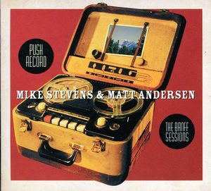Push Record: The Banff Sessions , Matt Andersen