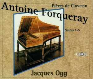 Pieces de Clavecin Suites Nos 1-5 , Jacques Ogg