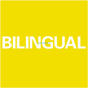 Bilingual (2018 Remastered Version) , Pet Shop Boys