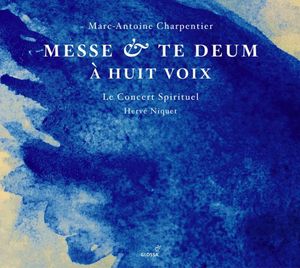 Messe & Te Deum , Herv Niquet