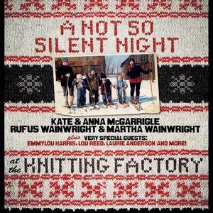 A Not So Silent Night , Anna McGarrigle