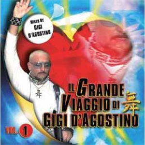 Il Grande Viaggio , Gigi D'Agostino