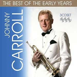 Best Of The Early Years , Johnny Carroll