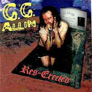 Res-Erected , G.G. Allin