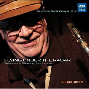Flying Under the Radar , Bob Ackerman