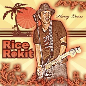 Hang Loose , Ricerokit