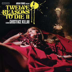 Twelve Reasons to Die II , Ghostface Killah