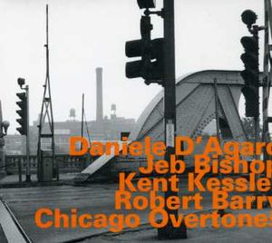 Chicago Overtone , Daniele D'Agaro