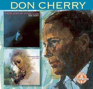 There Goes My Everything: Take a Message to Mary , Don Cherry