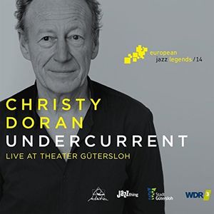 European Jazz Legend Vol.14 , Christy Doran