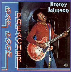 Bar Room Preacher , Jimmy Johnson