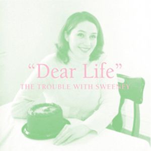 The Dear Life , The Trouble With Sweeney