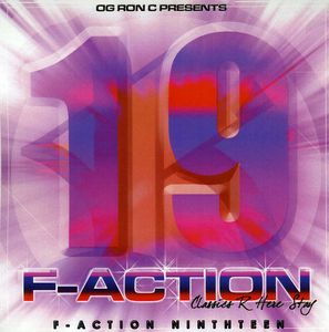 F-Action 19 , O.G. Ron C.