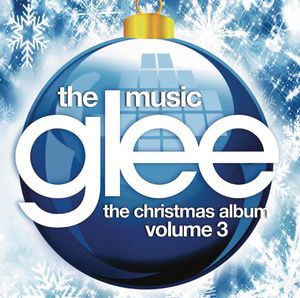 Glee: The Music - The Christmas Album, Vol. 3 , Glee
