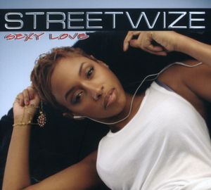 Sexy Love , Streetwize