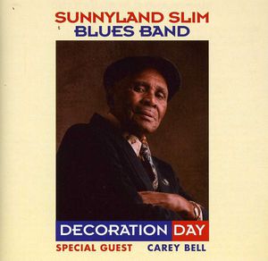 Decoration Day , Sunnyland Slim