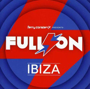 Full on Ibiza , Ferry Corsten