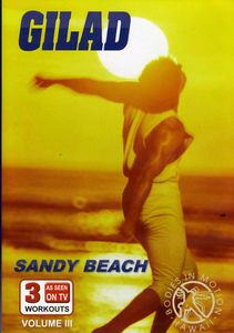 Gilad: Bodies in Motion Sandy Beach Workout , Gilad