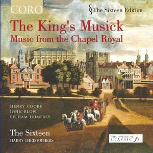 King's Musick: Music from the Chapel Royal , Harry Christophers