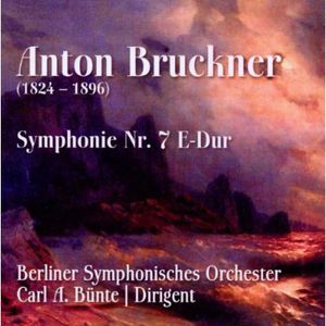 Sym No 7 in E minor , Anton Bruckner