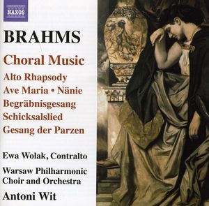 Choral Music: Alto Rhapsody & Gesang Der Parzenb , Antoni Wit