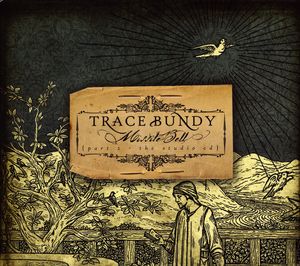 Missile Bell , Trace Bundy