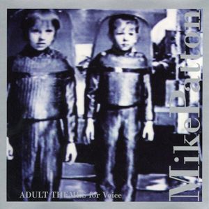 Adult Themes for Voice , Mike Patton