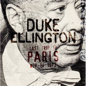 Last Trip to Paris , Duke Ellington