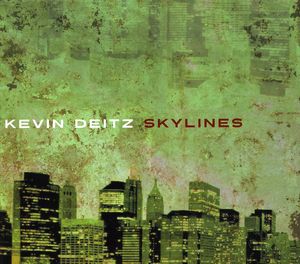 Skylines , Kevin Deitz