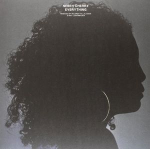 Everything Remixes , Neneh Cherry