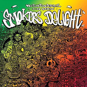 Smokers Delight , Nightmares on Wax