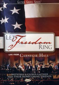Let Freedom Ring , Bill Gaither