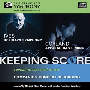 Holidays Symphony / Appalachian Spring , Michael Tilson Thomas