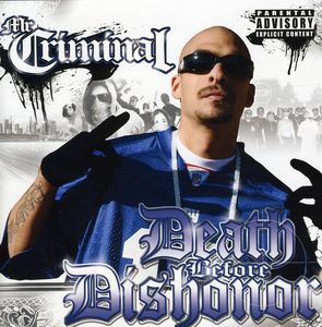 Death Before Dishonor [Explicit Content] , Mr. Criminal