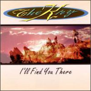 I'll Find You There , The Kry