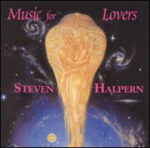 Music for Lovers , Steven Halpern