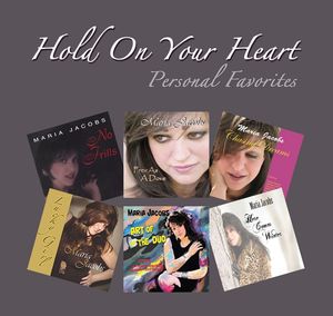 Hold On Your Heart - Personal Favorites , Maria Jacobs