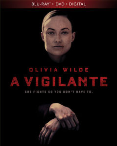 A Vigilante , Olivia Wilde