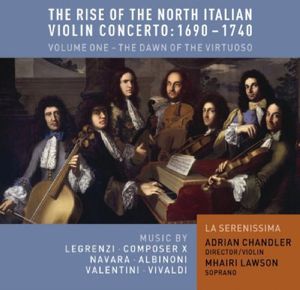 Rise of the North Italian Violin Concerto 1960 1 , La Serenissima