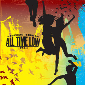 So Wrong, It's Right , All Time Low
