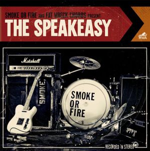 The Speakeasy , Smoke or Fire