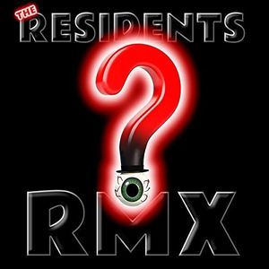 Rmx , The Residents