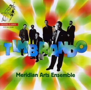 Timbrando , Meridian Arts Ensemble