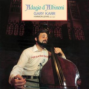 Karr, Gary : Adagio Dalbinoni , Gary Karr