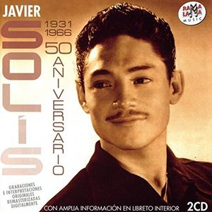 50 Aniversario 1931-1966 [Import] , Javier Solis