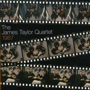 1987 [Import] , James Taylor Quartet