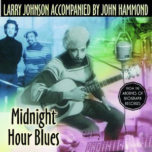 Midnight Hour Blues , Larry Johnson