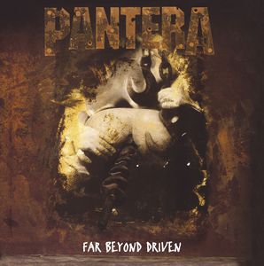 Far Beyond Driven [Explicit Content] , Pantera